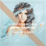 Guantanomo Bae – Happy Sadness (James Jager Remix) is a Song For The Summer! INTERVIEW